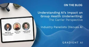 Understanding AI’s Impact on Group Health Underwriting: The Carrier Perspective
